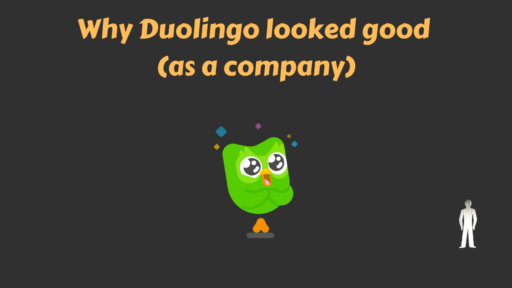 A slide titled why Duolingo looked good (as a company) with a picture of Duo, the owl.